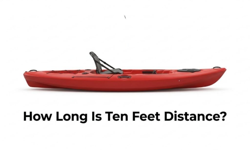 How Long Is Ten Feet Distance